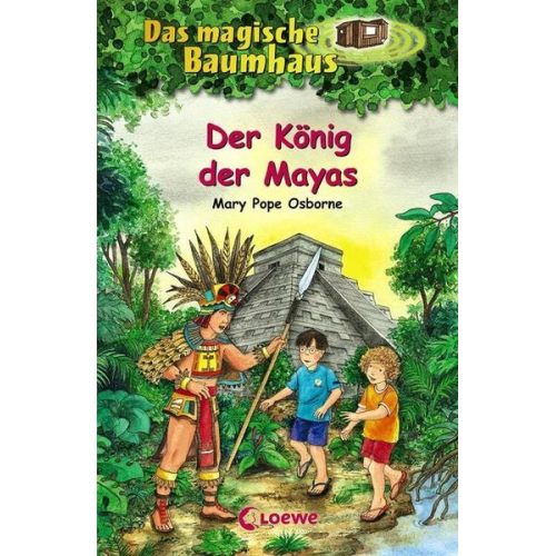 Mary Pope Osborne - Der König der Mayas / Das magische Baumhaus Bd.51