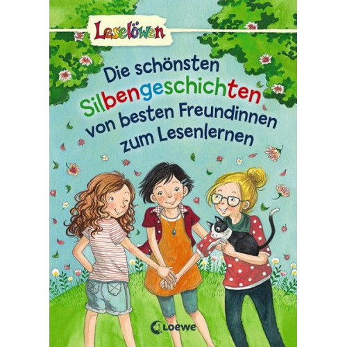 Leselöwen - Das Original - Die schönsten Silbengeschichten von besten Freundinnen zum Lesenlernen