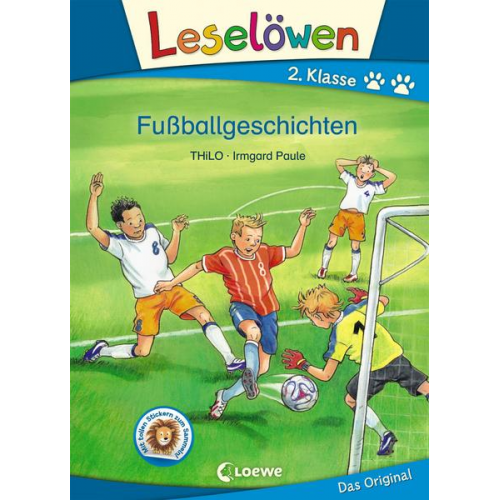 Thilo - Leselöwen 2. Klasse - Fußballgeschichten