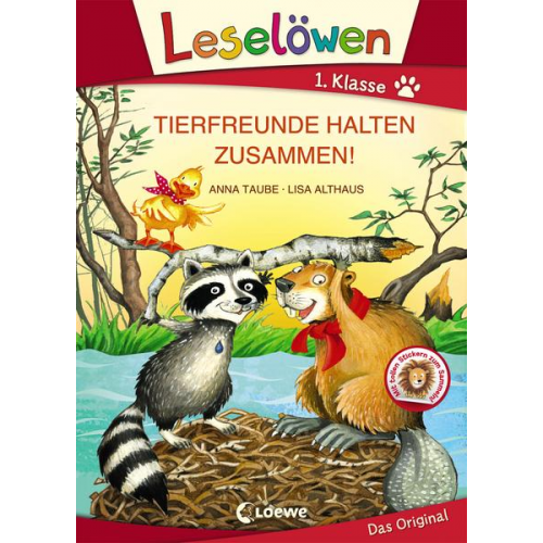 Anna Taube - Leselöwen 1. Klasse - Tierfreunde halten zusammen!