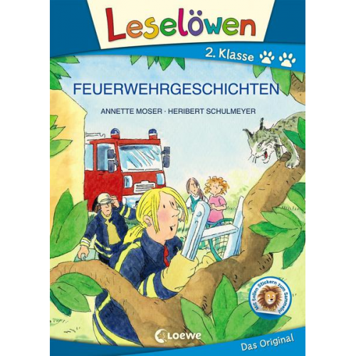 Annette Moser - Leselöwen 2. Klasse - Feuerwehrgeschichten (Großbuchstabenausgabe)