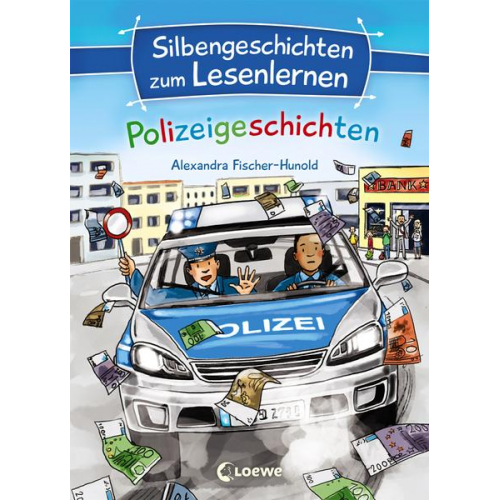 Alexandra Fischer-Hunold - Silbengeschichten zum Lesenlernen - Polizeigeschichten