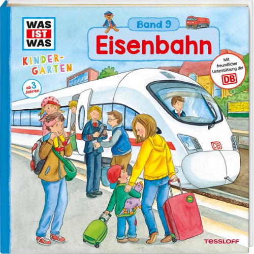 Andrea Weller-Essers - WAS IST WAS Kindergarten, Band 9. Eisenbahn