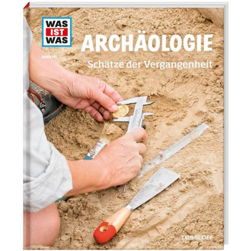 78858 - WAS IST WAS Band 141 Archäologie. Schätze der Vergangenheit