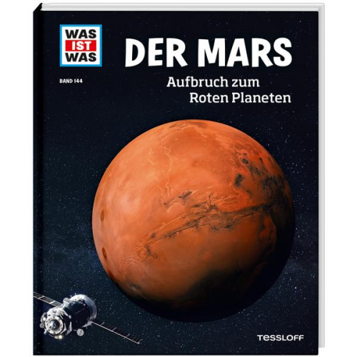 78178 - WAS IST WAS Band 144 Der Mars. Aufbruch zum Roten Planeten