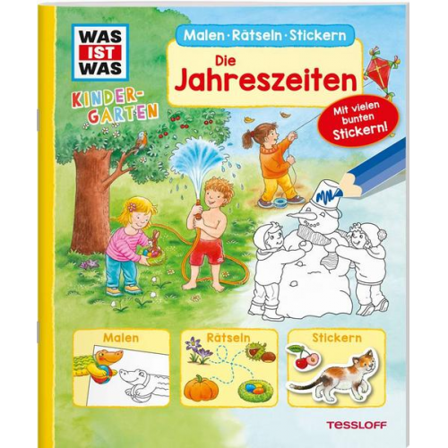 Sabine Schuck - WAS IST WAS Kindergarten Malen Rätseln Stickern Die Jahreszeiten