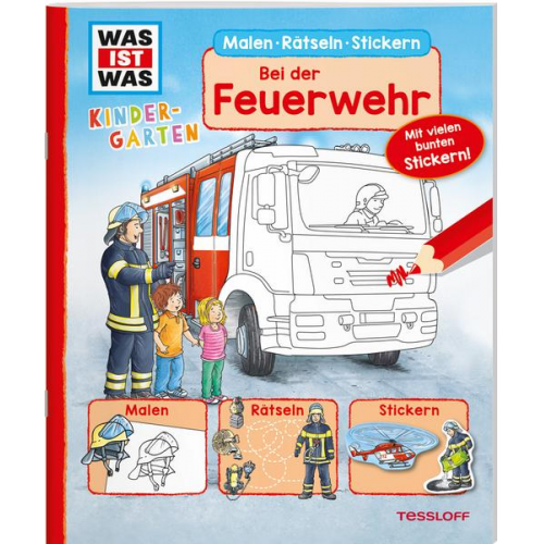 Ida Wenzel - WAS IST WAS Kindergarten Malen Rätseln Stickern Bei der Feuerwehr