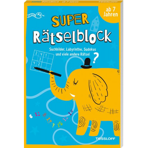 Stefan Heine - Super Rätselblock ab 7 Jahren. Suchbilder, Labyrinthe, Sudokus und viele andere Rätsel