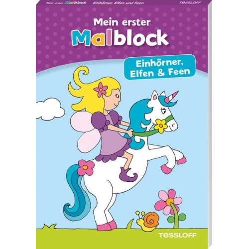 Mein erster Malblock. Einhörner, Elfen und Feen