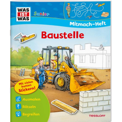 Ida Wenzel - WAS IST WAS Junior Mitmach-Heft Baustelle