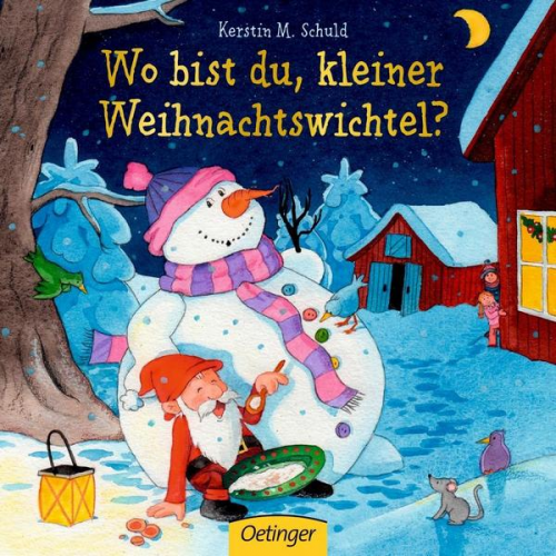 Kerstin M. Schuld - Wo bist du, kleiner Weihnachtswichtel?