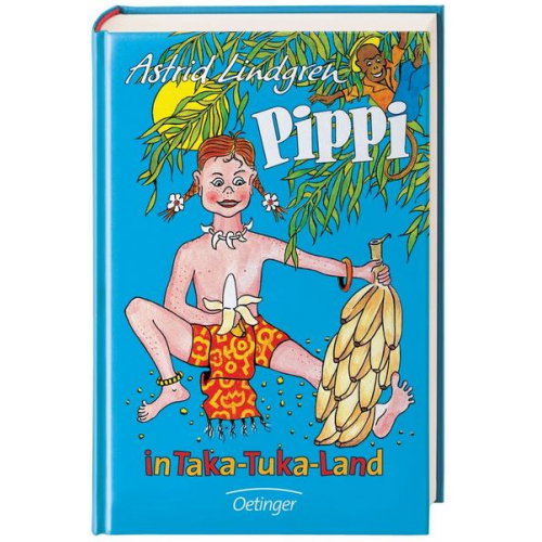 Astrid Lindgren - Pippi Langstrumpf 3. Pippi in Taka-Tuka-Land