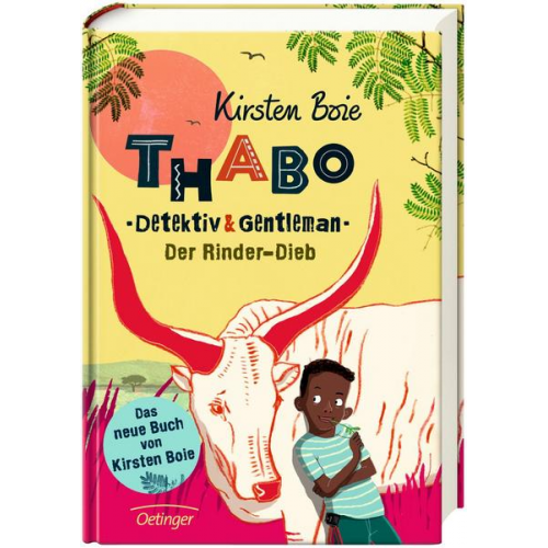 Kirsten Boie - Der Rinder-Dieb / Thabo: Detektiv und Gentleman Bd. 3