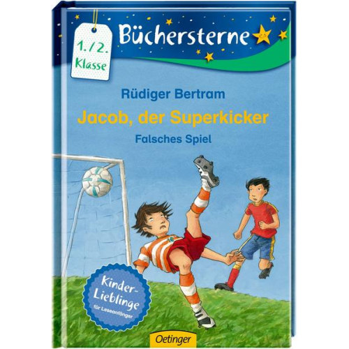 Rüdiger Bertram - Jacob, der Superkicker. Falsches Spiel