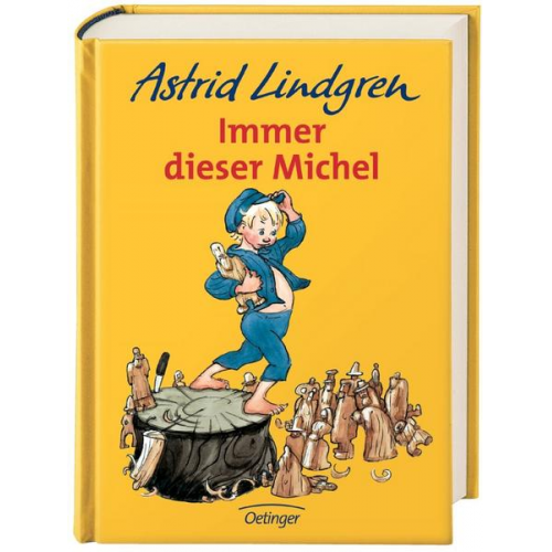 Astrid Lindgren - Immer dieser Michel