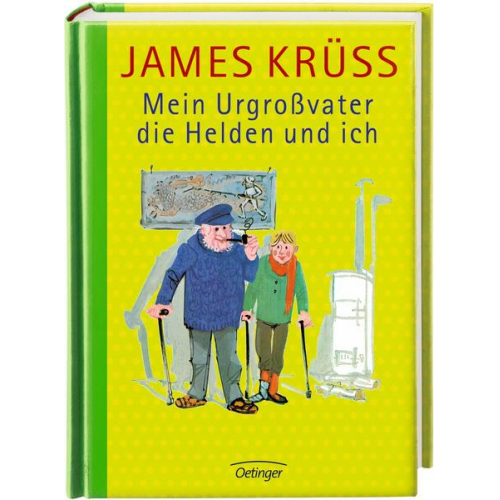 James Krüss - Mein Urgroßvater, die Helden und ich