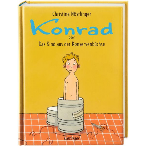 Christine Nöstlinger - Konrad oder Das Kind aus der Konservenbüchse