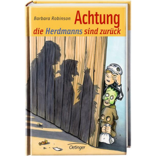 Barbara Robinson - Achtung, die Herdmanns sind zurück / Herdmanns Bd.2