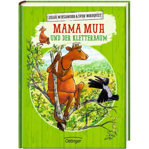 Jujja Wieslander - Mama Muh und der Kletterbaum / Mama Muh Bd.7