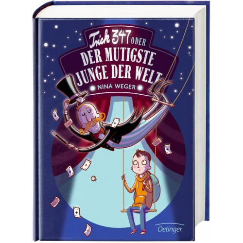 Nina Weger - Trick 347 oder Der mutigste Junge der Welt