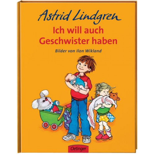 Astrid Lindgren - Ich will auch Geschwister haben