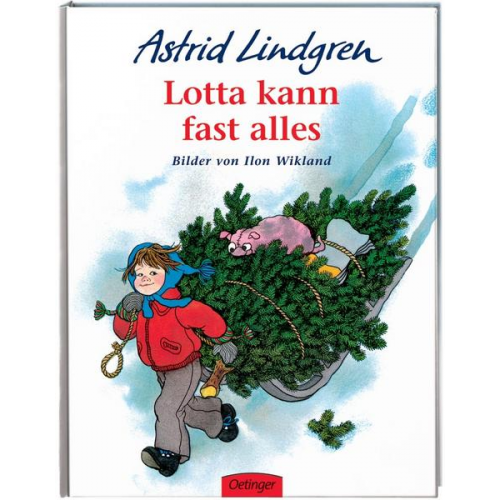 Astrid Lindgren - Lotta kann fast alles