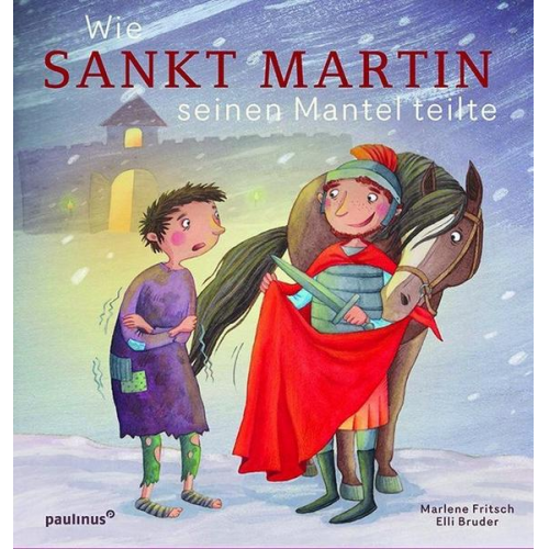 Marlene Fritsch - Wie Sankt Martin seinen Mantel teilte