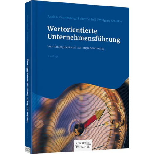 Adolf G. Coenenberg & Rainer Salfeld & Wolfgang Schultze - Wertorientierte Unternehmensführung