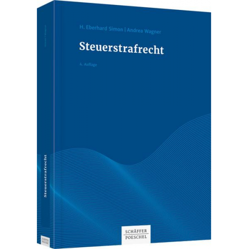 H. Eberhard Simon & Andrea Wagner - Steuerstrafrecht