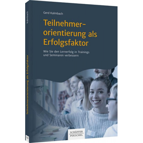 Gerd Kalmbach - Teilnehmerorientierung als Erfolgsfaktor