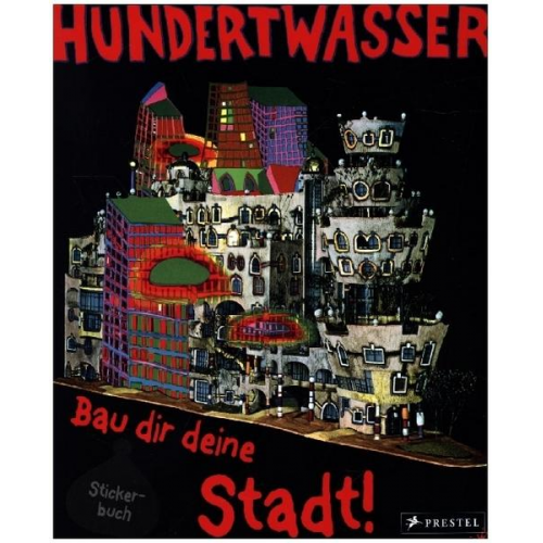 Hundertwasser - Bau dir deine Stadt!