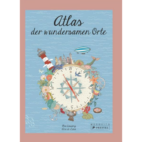 Mia Cassany - Atlas der wundersamen Orte