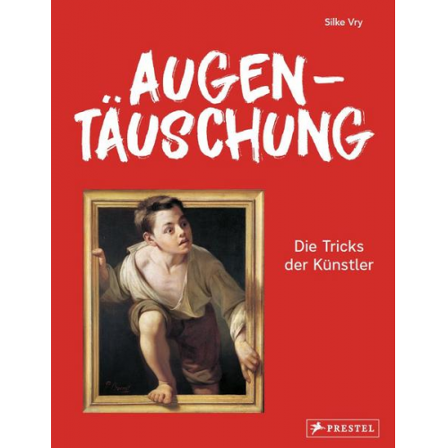 Silke Vry - Augentäuschung - Die Tricks der Künstler [Neuausgabe]