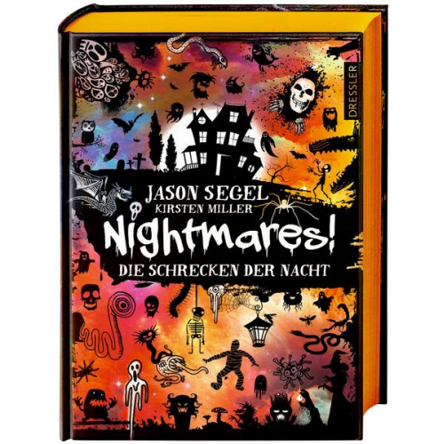 Jason Segel & Kirsten Miller - Die Schrecken der Nacht / Nightmares! Bd.1