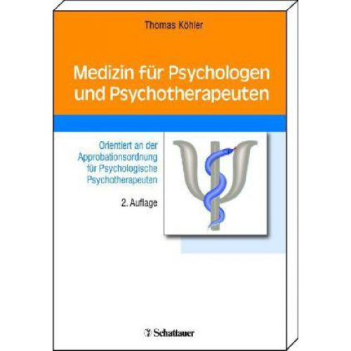 Thomas Köhler - Medizin für Psychologen und Psychotherapeuten