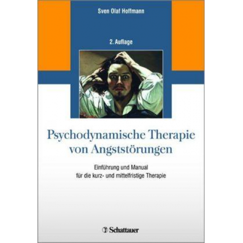 Sven Olaf Hoffmann - Psychodynamische Therapie von Angststörungen