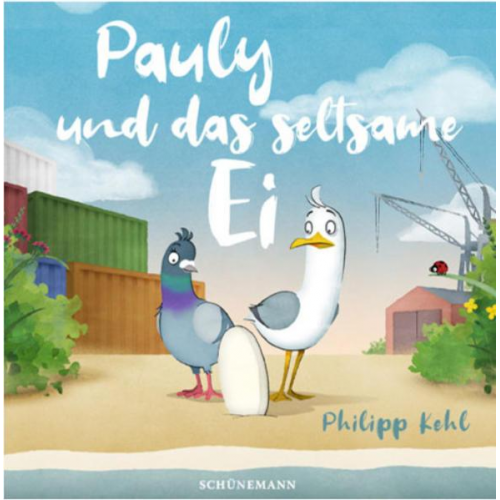 Philipp Kehl - Pauly und das seltsame Ei