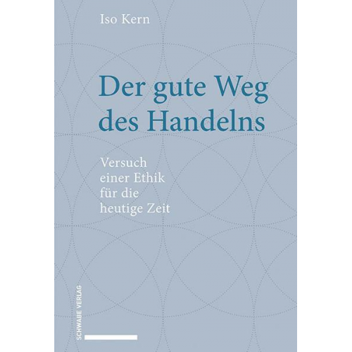 Iso Kern - Der gute Weg des Handelns