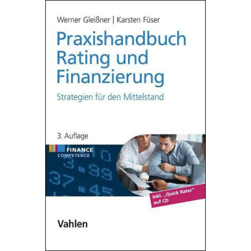 Werner Gleissner & Karsten Füser - Praxishandbuch Rating und Finanzierung