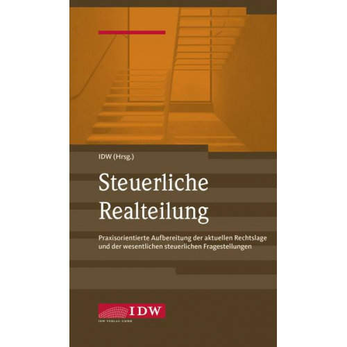 IDW, Steuerliche Realteilung