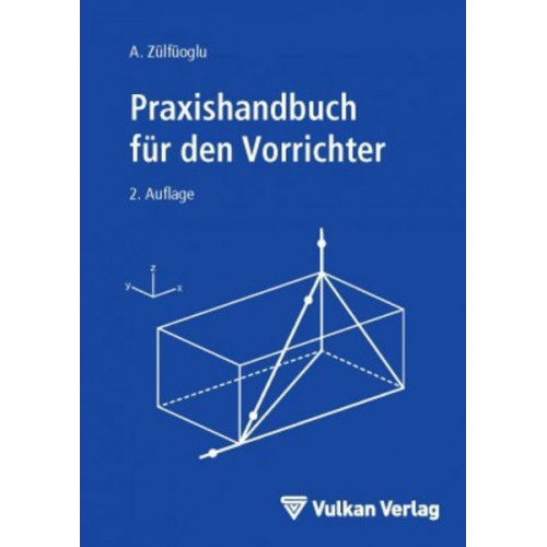 A. Zülfüoglu - Praxishandbuch für den Vorrichter