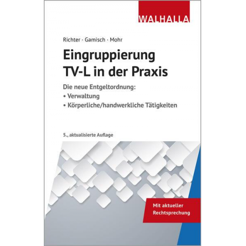 Achim Richter & Annett Gamisch & Thomas Mohr - Eingruppierung TV-L in der Praxis