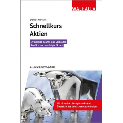 Dennis A. Winkler - Schnellkurs Aktien