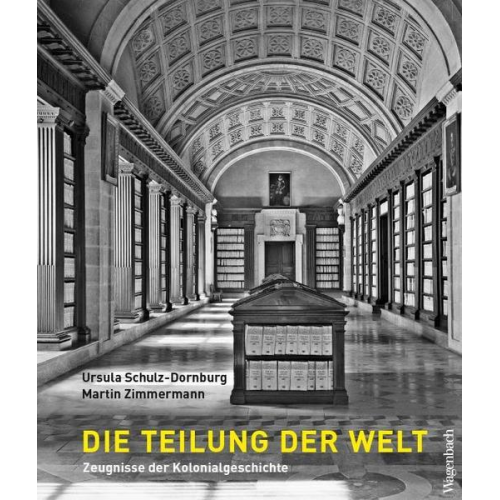 Ursula Schulz-Dornburg & Martin Zimmermann - Die Teilung der Welt