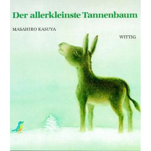 Masahiro Kasuya Takeshi Sakuma - Der allerkleinste Tannenbaum