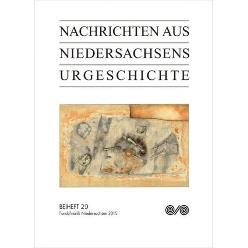 Nachrichten aus Niedersachsens Urgeschichte