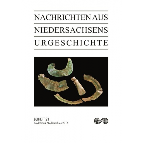 Nachrichten aus Niedersachsens Urgeschichte