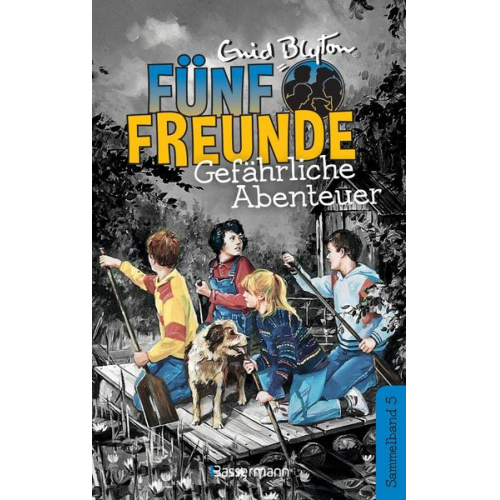 Enid Blyton - Fünf Freunde - Gefährliche Abenteuer - DB 05