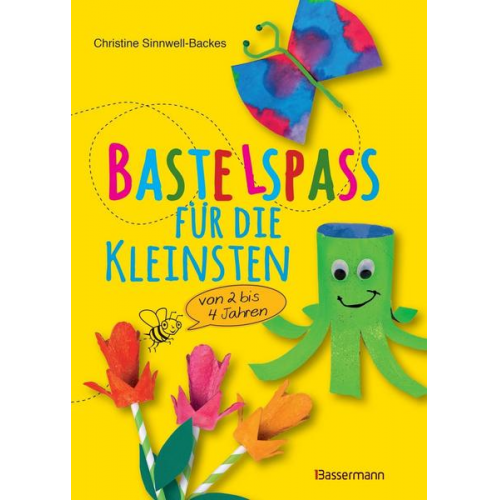 Christine Sinnwell-Backes - Bastelspaß für die Kleinsten