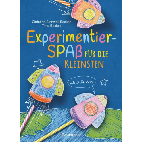 144914 - Experimentierspaß für die Kleinsten. 25 leichte Experimente für Kinder ab 3 Jahren. Schwebende Eier, Fluchtpfeffer, Rasierschaum-Regenwolken, Gummibär